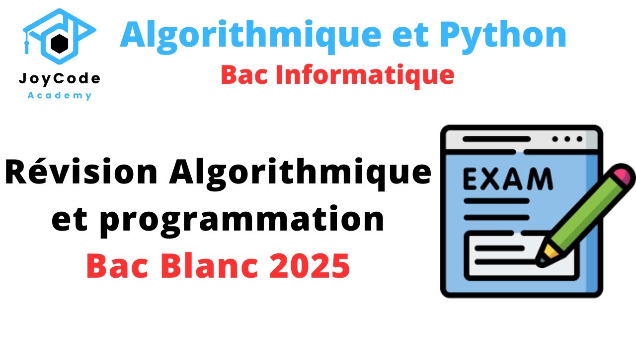 Bac informatique | Révision Algorithmique et programmation ( Correction Bac blanc 2025 )