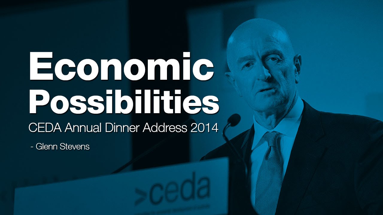 Economic Possibilities - Glenn Stevens - CEDA Annual Dinner 2014