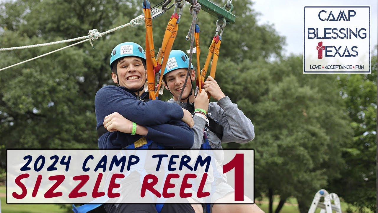 Camp Blessing Texas | 2024 Term 1 Sizzle Reel