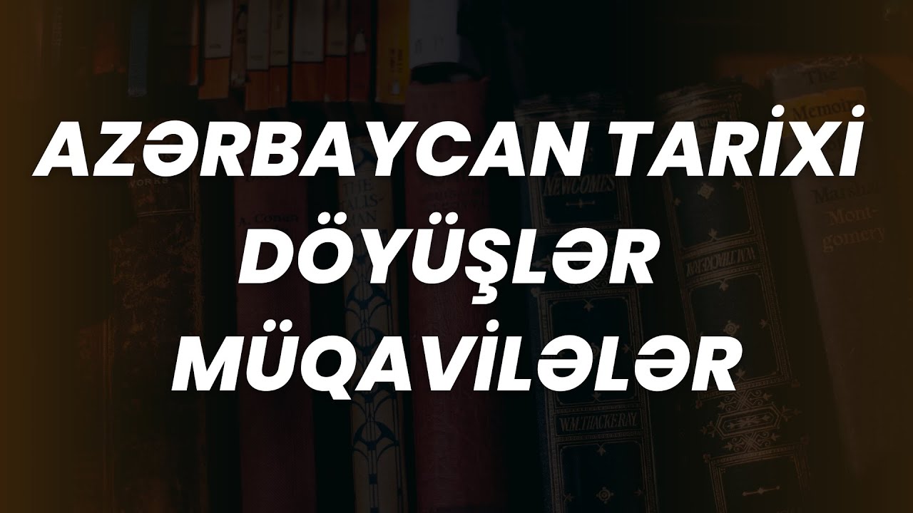 Tarix-Azərbaycan tarixi döyüşlər ,müqavilələr-Ramal Alıyev