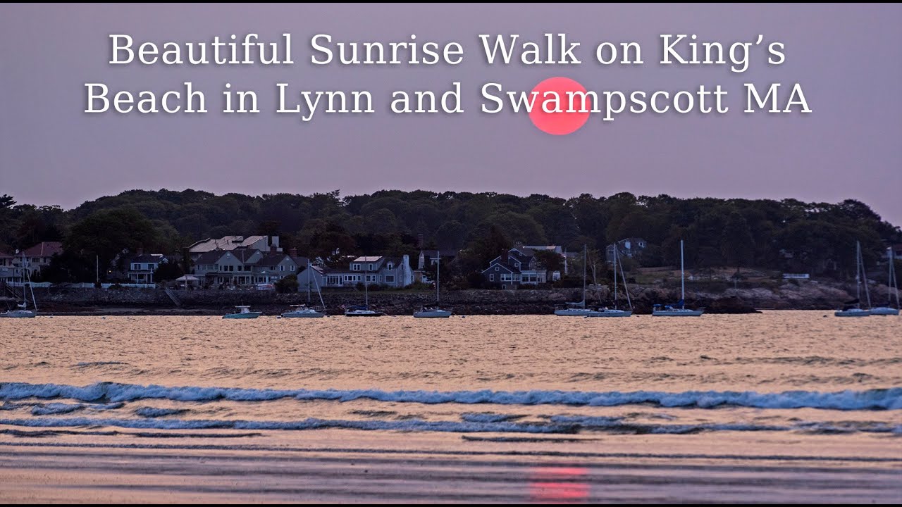 Relaxing Morning Walk on King's Beach Lynn Massachusetts and Swampscott Massachusetts.