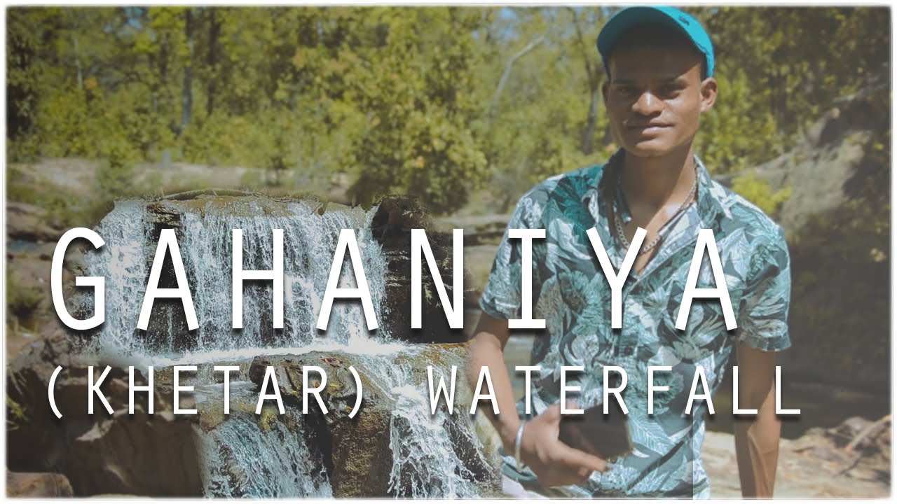 GAHANIYA & KHETAR WATERFALL... ||VLOG||BEAUTY OF CHHATTISGARH||