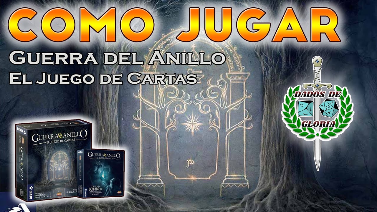 Como jugar a Guerra del Anillo El juego de Cartas + Contra la Sombra