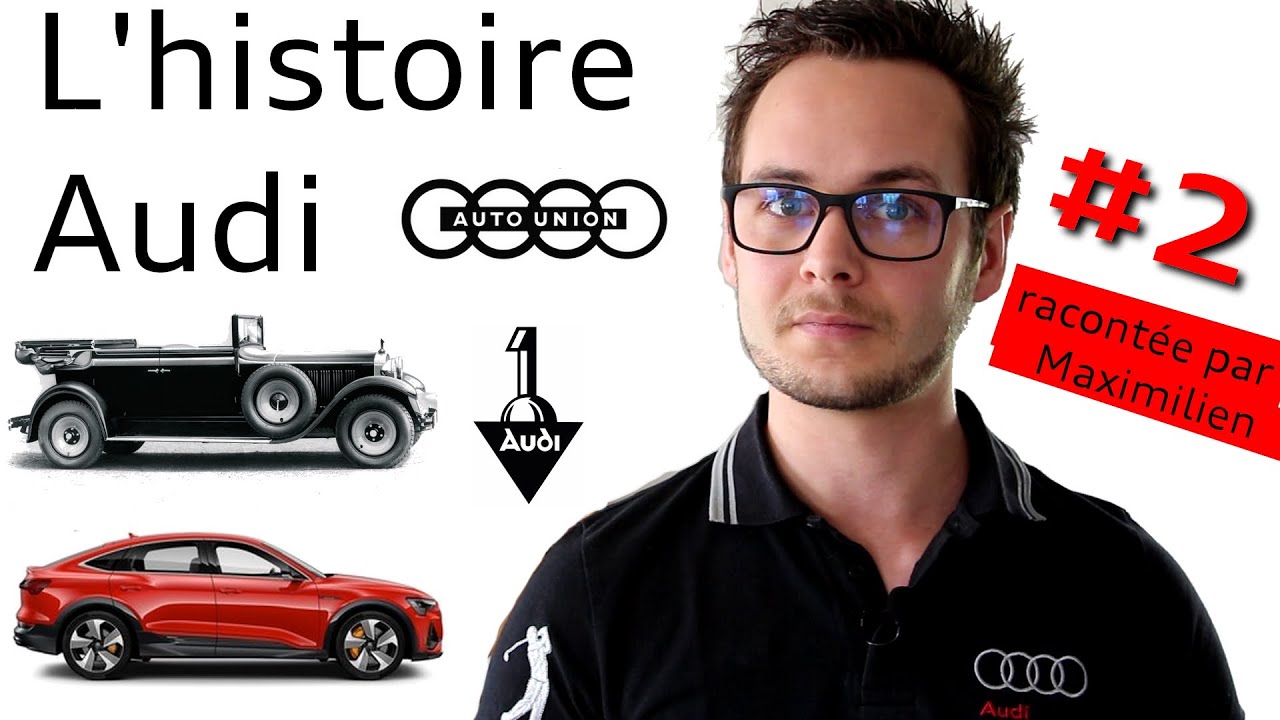 🚘 Je vous raconte l'histoire Audi ! Episode 2/2