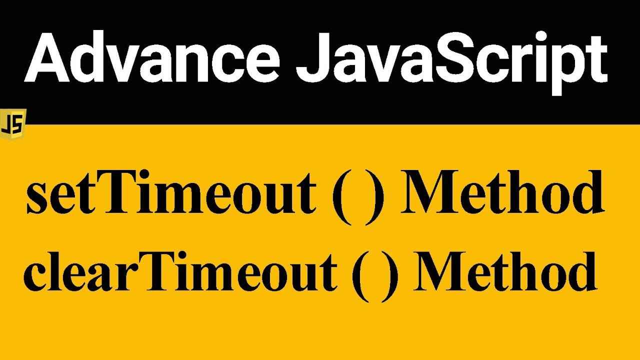 setTimeout and clearTimeout Methods in JavaScript (Hindi)