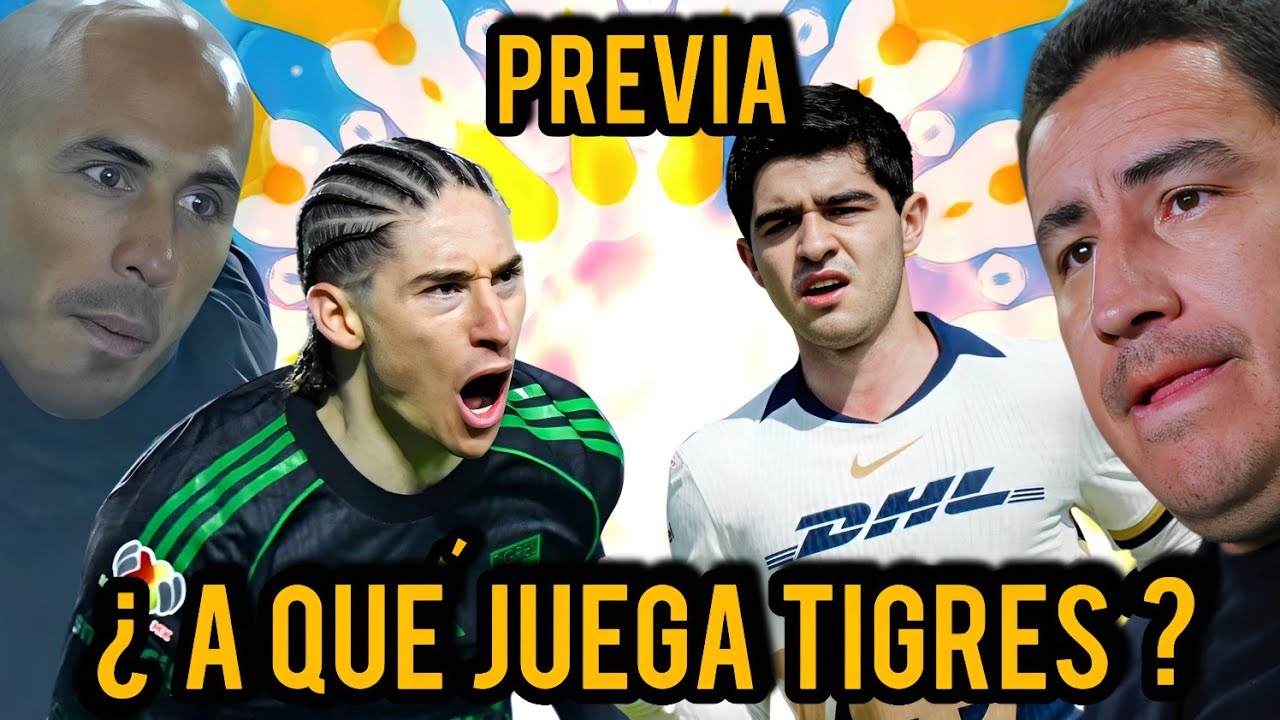 ¿MISIÓN IMPOSIBLE DE PUMAS VS TIGRES? ANÁLISIS DEL RIVAL