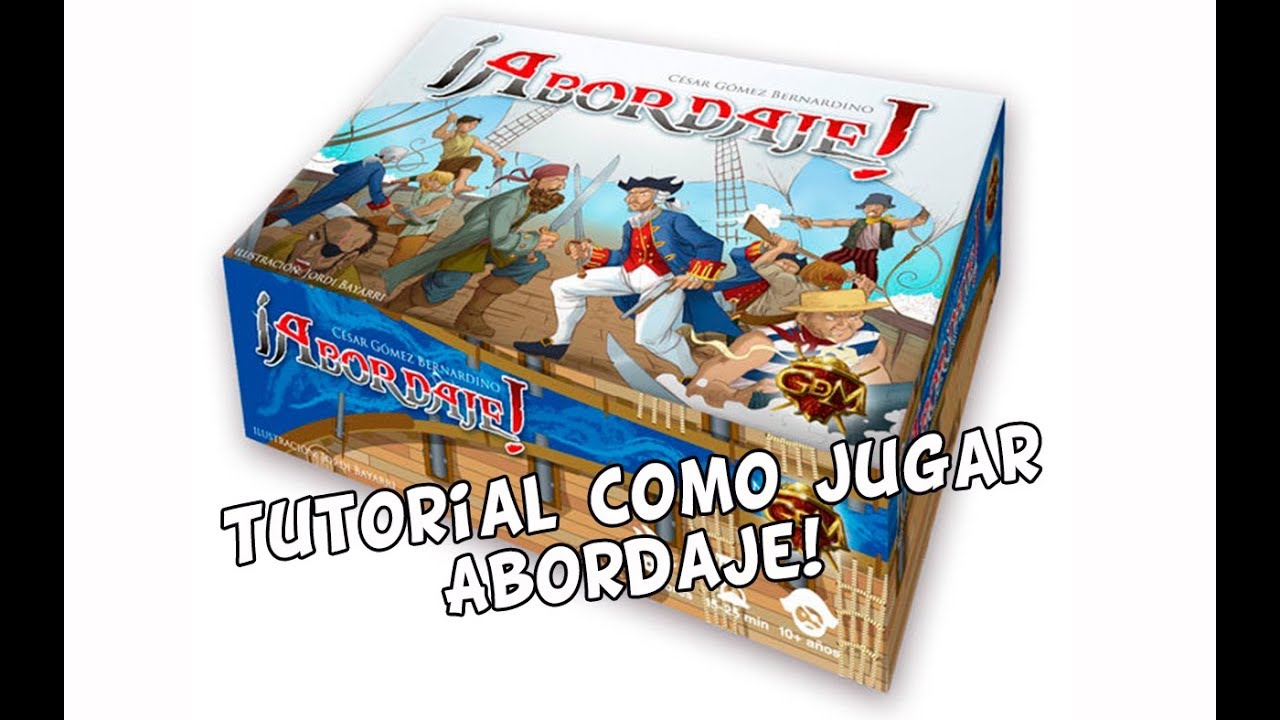 Tutorial Como Jugar ¡Abordaje!