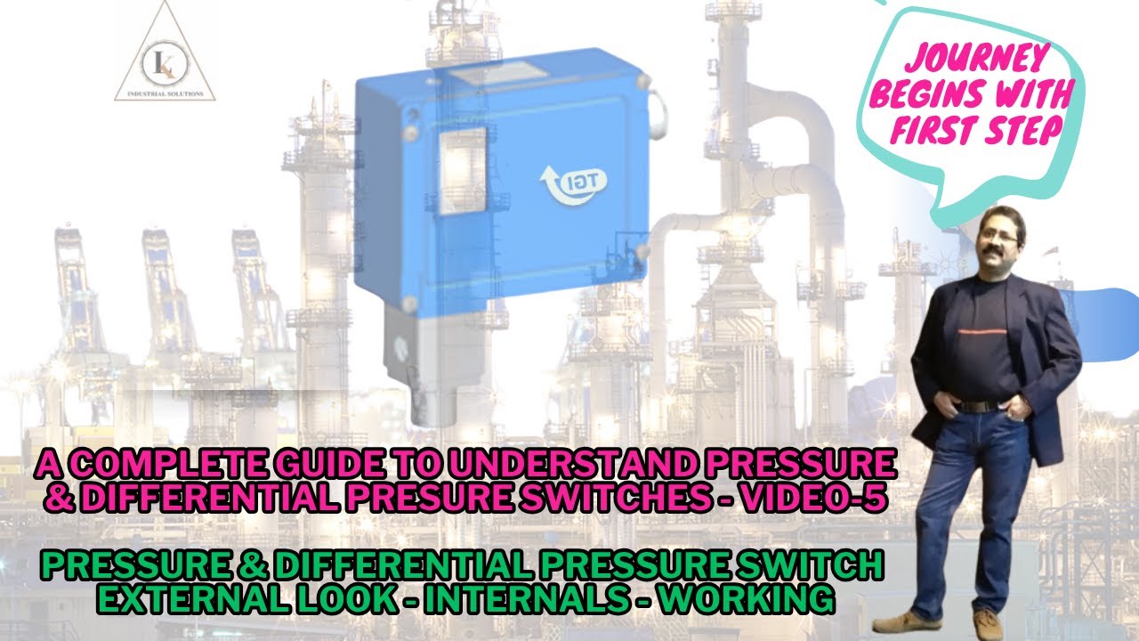 Pressure and DP Switch | Video-5 | External Look-Internals-Working