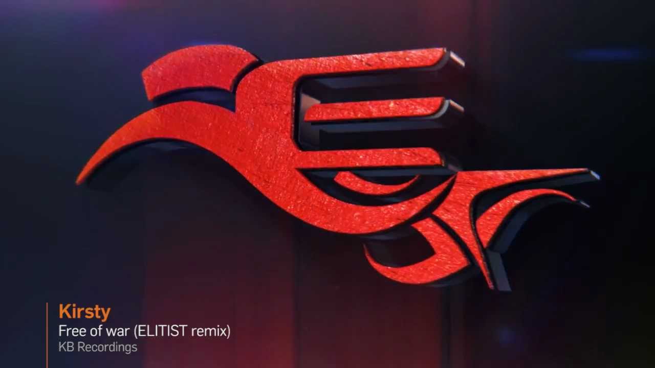 Kirsty - Free of war (Elitist remix) / KB Recordings 2012