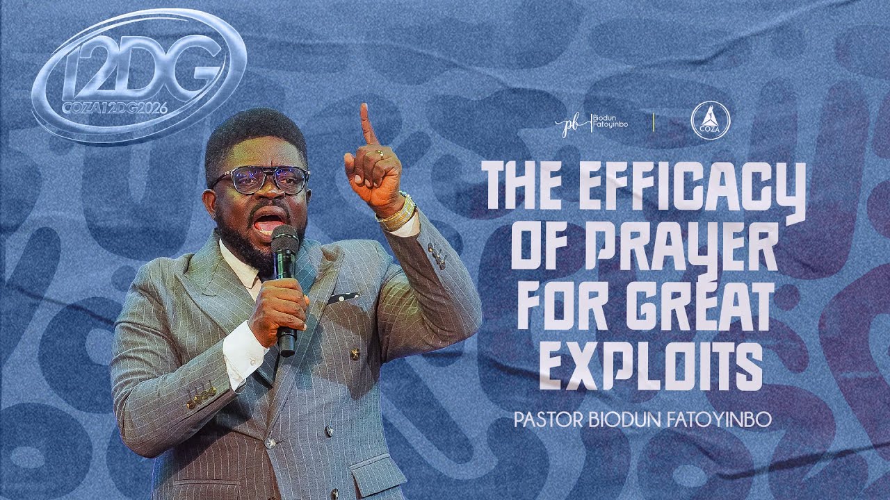 The Efficacy Of Prayer For Great Exploits | Pastor Stanley Oseji | COZA 12DG 2026 Day 2
