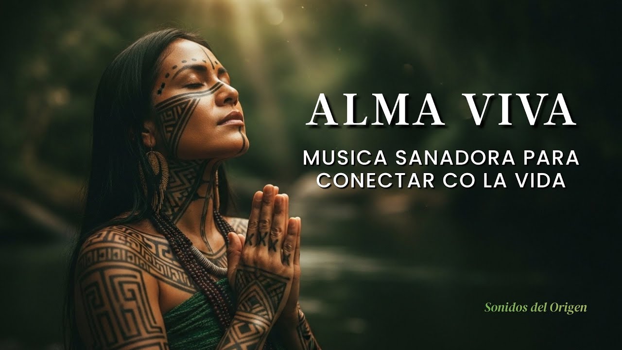 LA ENERGÍA DE ESTA VIDA: MÚSICA CALMANTE PARA BROTAR DESDE EL FONDO DE TU ESPÍRITU