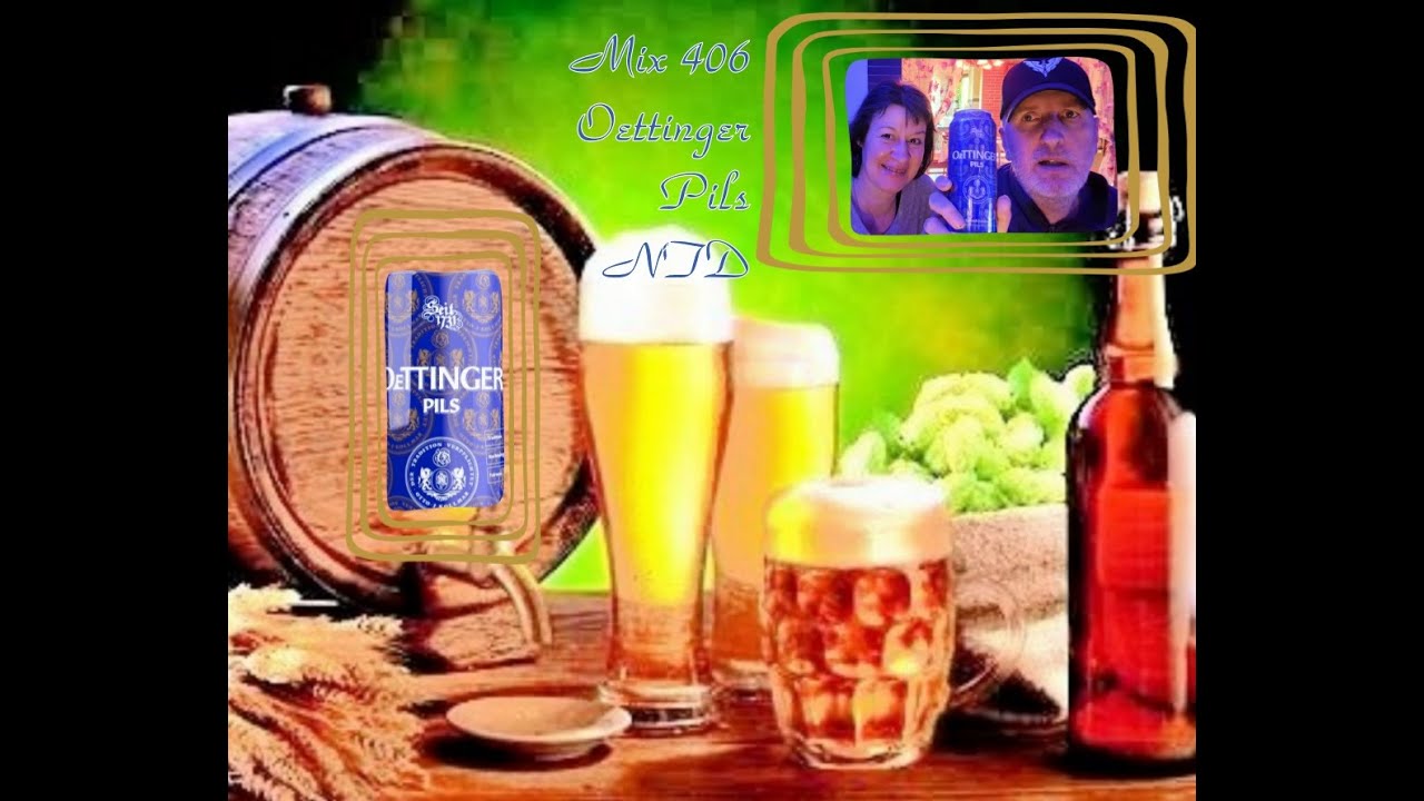 Mix 406 Oettinger Pils NTD