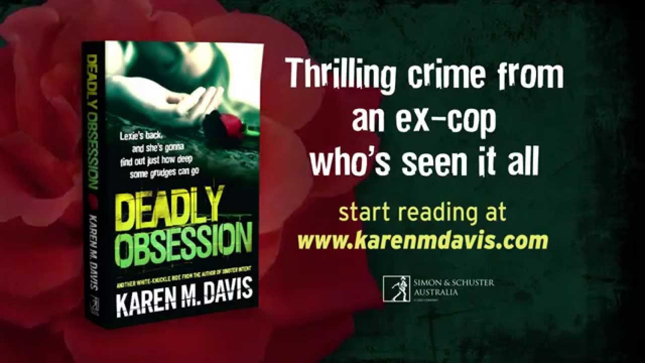 Deadly Obsession - thrilling crime from an ex-cop who's seen it all