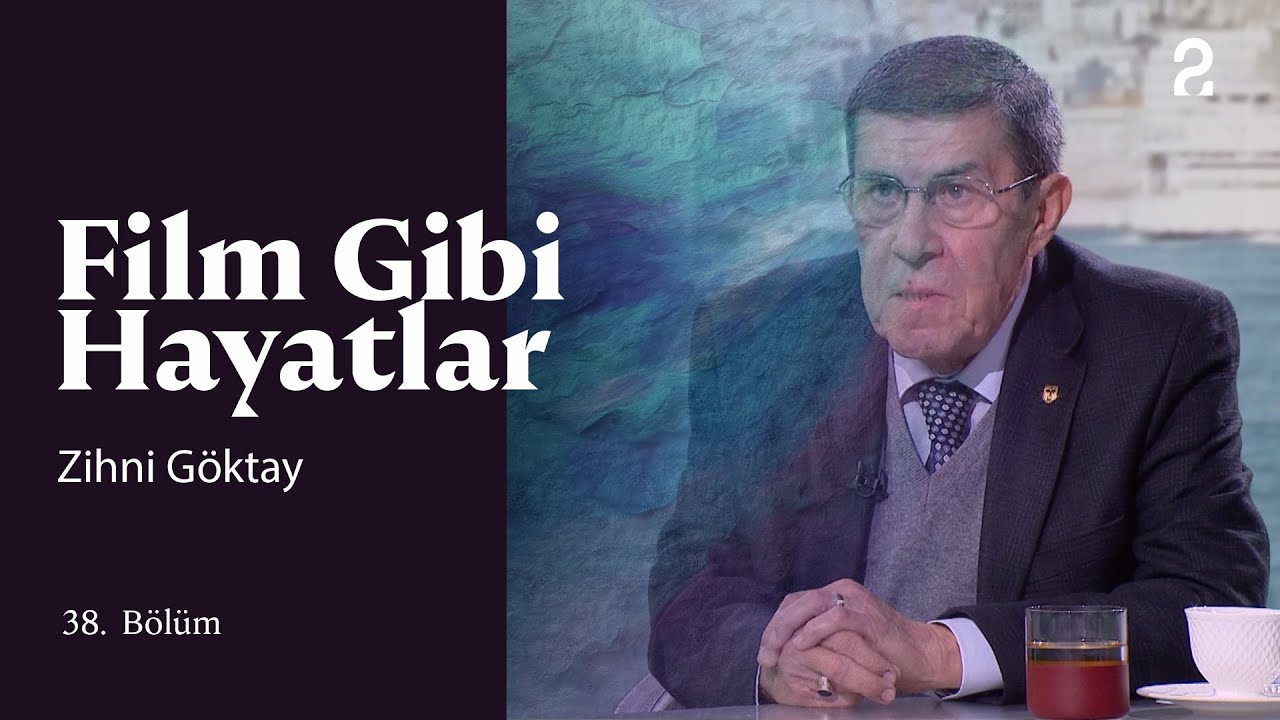 Zihni Göktay | Hülya Koçyiğit ile Film Gibi Hayatlar | 38. Bölüm @trt2