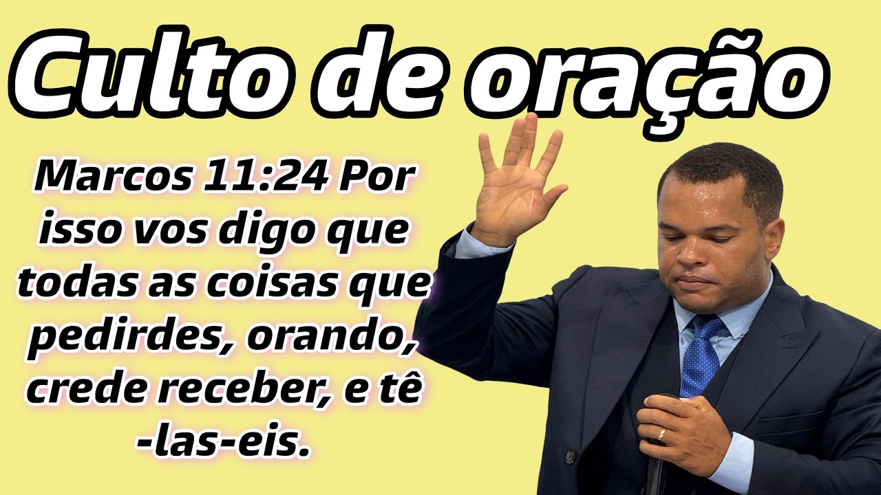 CULTO DE ORAÇÃO ADML
