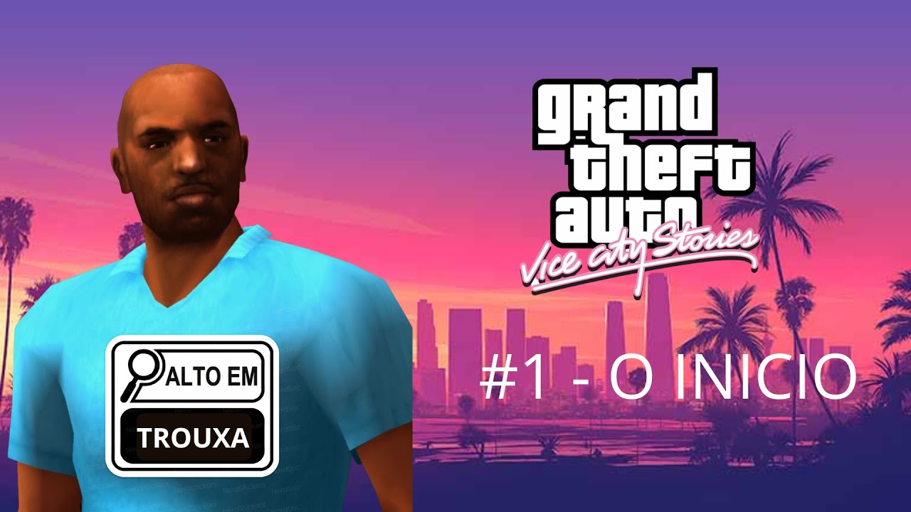GTA VICE CITY STORIES(LEGENDADO) - #1 O INICIO