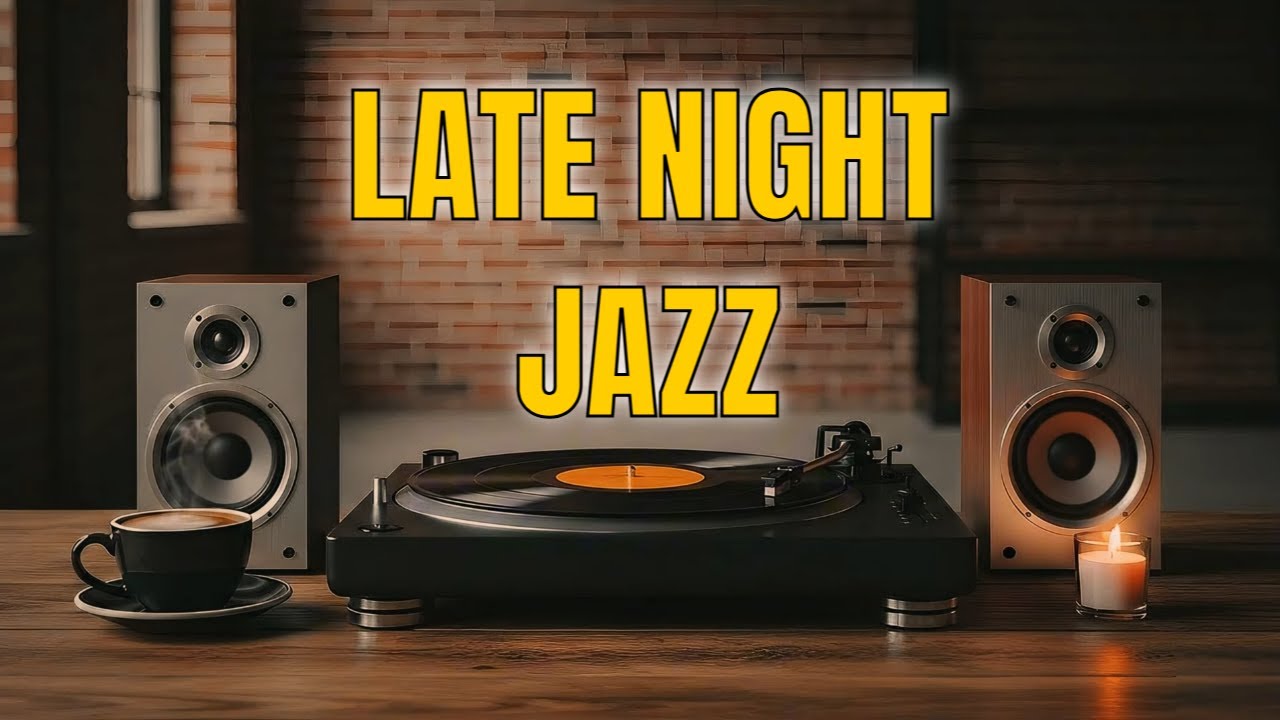 The ABSOLUTE BEST Way to Unwind with Late Night Chill Jazz