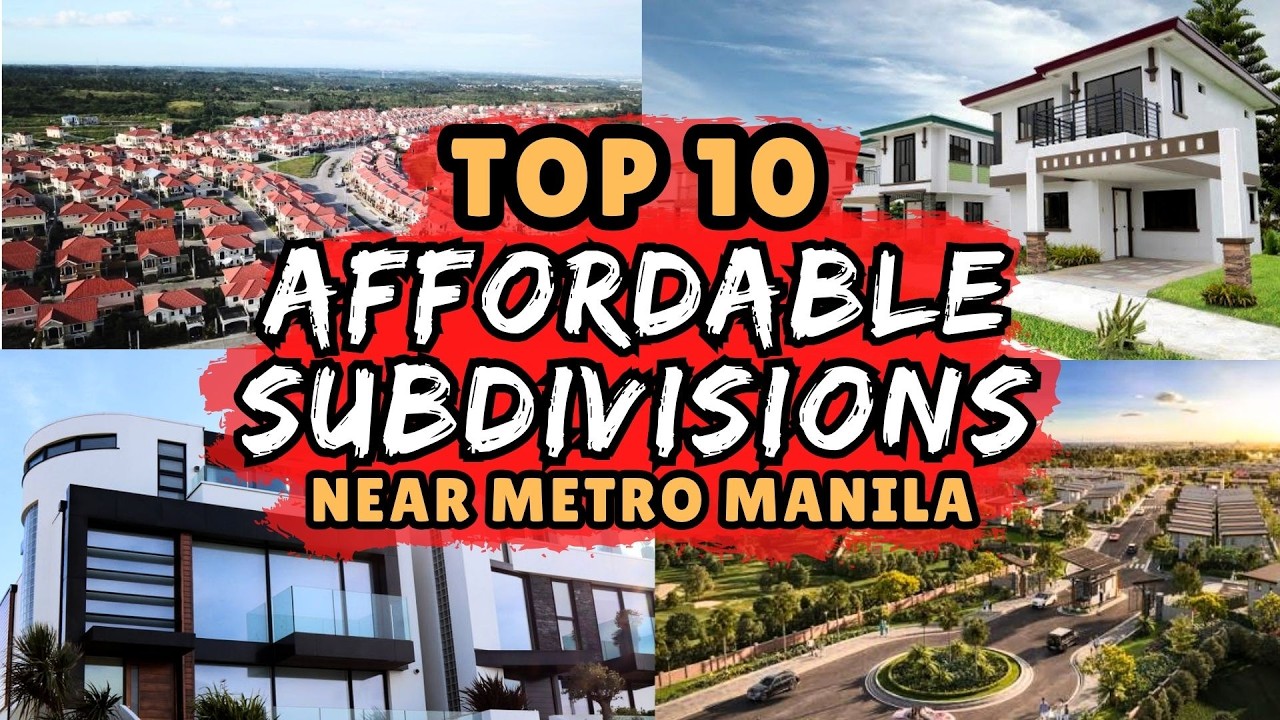 TOP 10 AFFORDABLE SUBDIVISIONS NEAR METRO MANILA | HOUSE & LOT NA KAYA NG BUDGET!