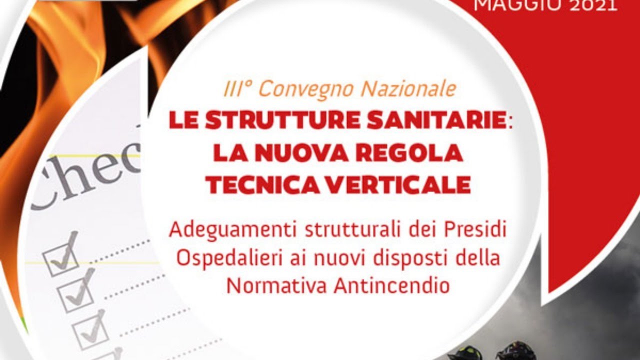 Le Strutture Sanitarie: la nuova regola tecnica verticale