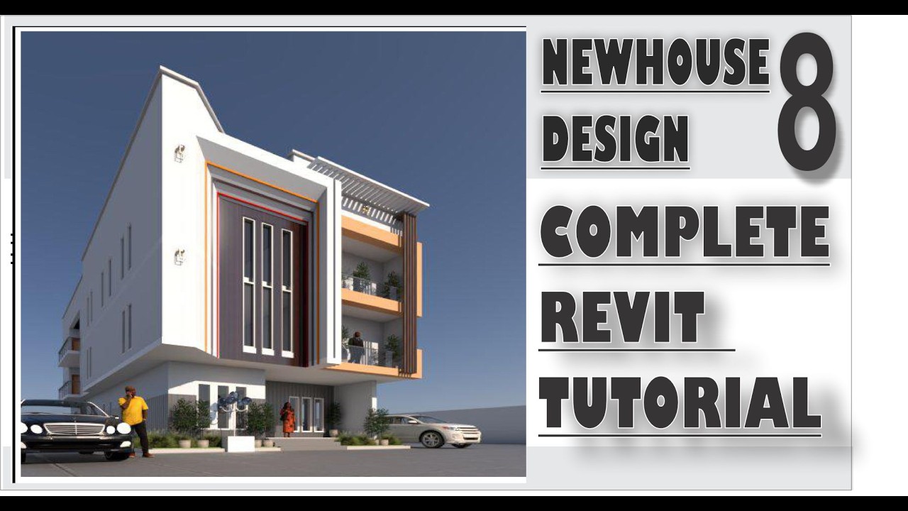 #REVIT COMPLETE TUTORIAL  NEWHOUSE 8