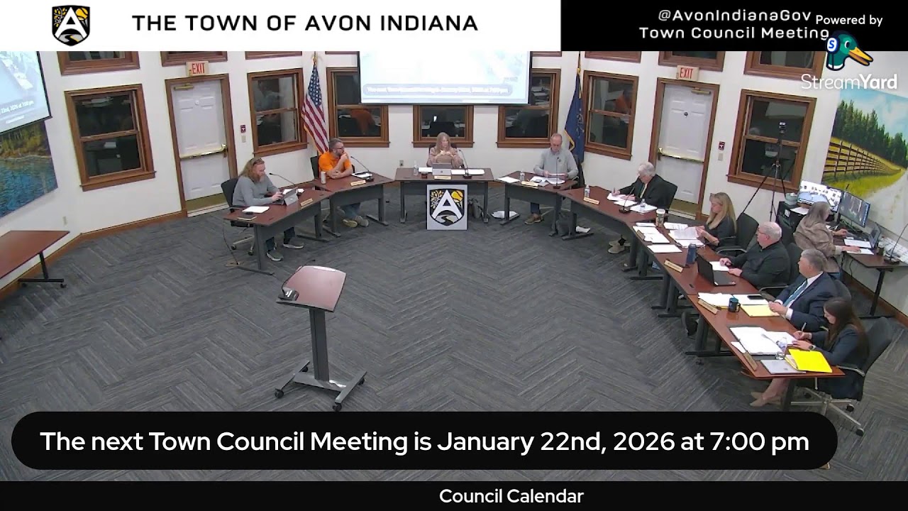 Town of Avon Indiana Work Session & Town Council Meeting - January 8th, 2026