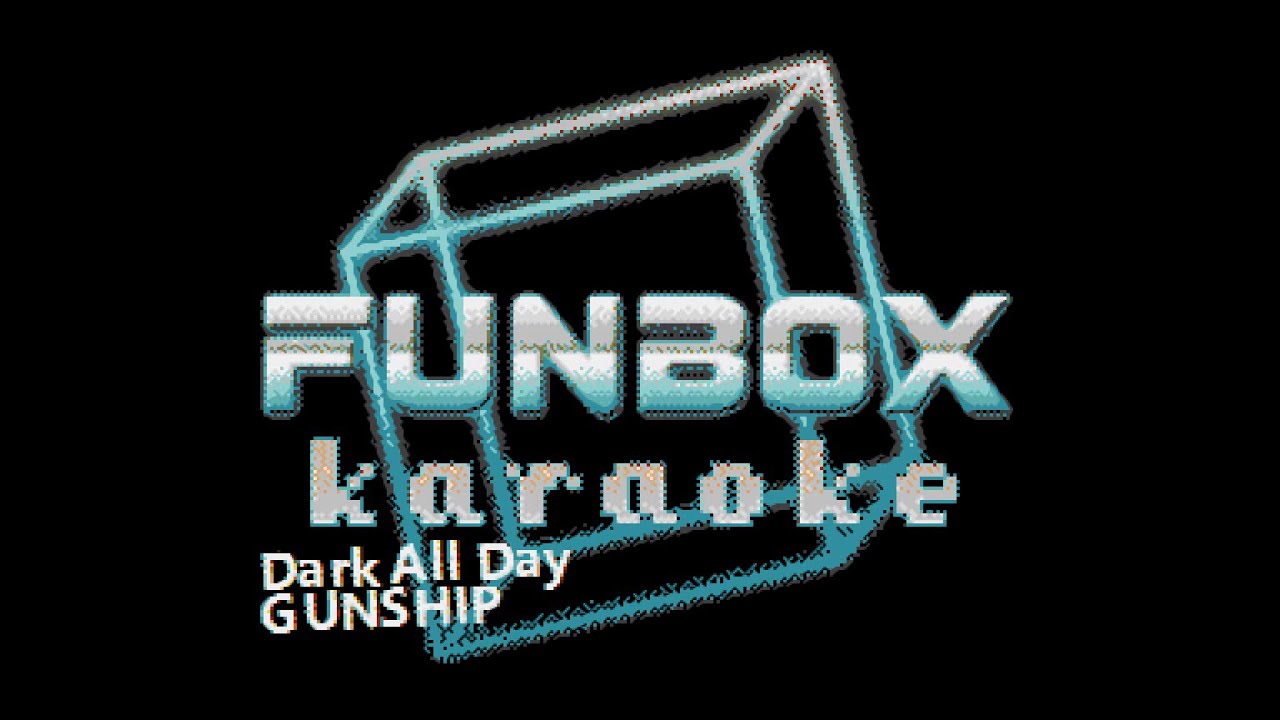 GUNSHIP ft. Tim Cappello & Indiana - Dark All Day (Funbox Karaoke, 2018)