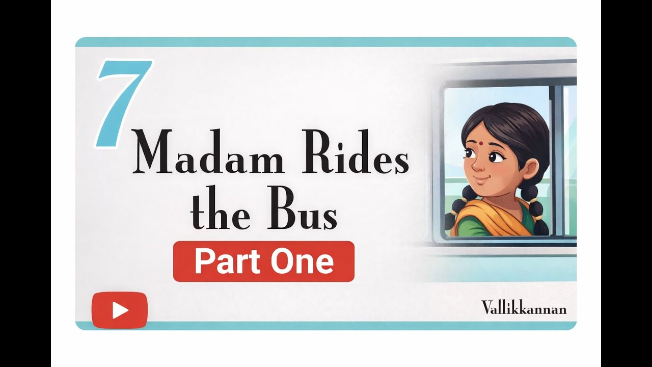 Madam rides the bus |chapter 8 | First flight ||  class 10TH English by Izhar sir// learn English
