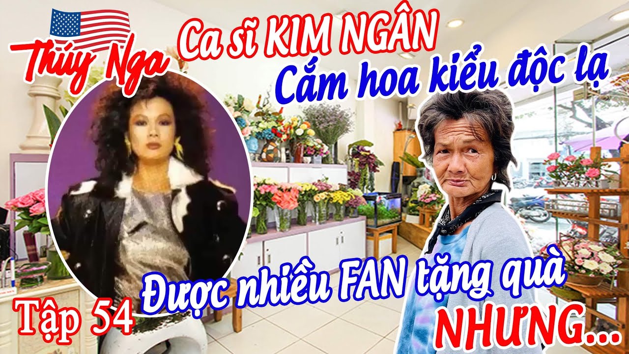 CS Kim Ngân cắm hoa kiểu độc lạ, được nhiều fans tặng quà nhưng... tập 54