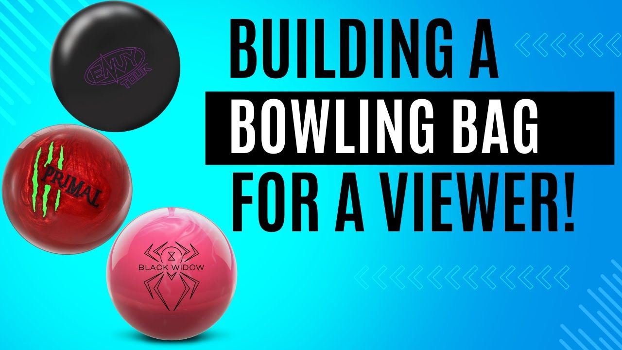 Building a Bowling Bag for a Viewer! | Bowling Arsenal Help for RevsOnTheLeft!