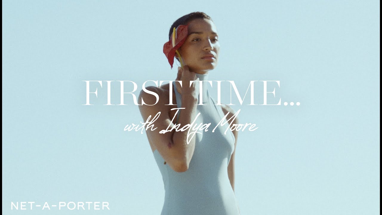 First Time with Indya Moore | NET-A-PORTER