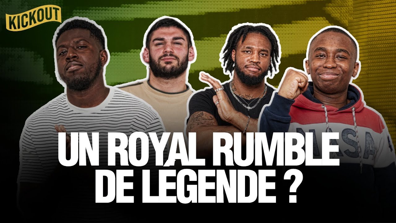 KickOut - UN ROYAL RUMBLE DE LÉGENDE ?