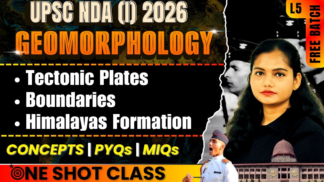 Geography Marathon For NDA 1 2026 Exam | NDA 2026 FREE BATCH | Lecture 5