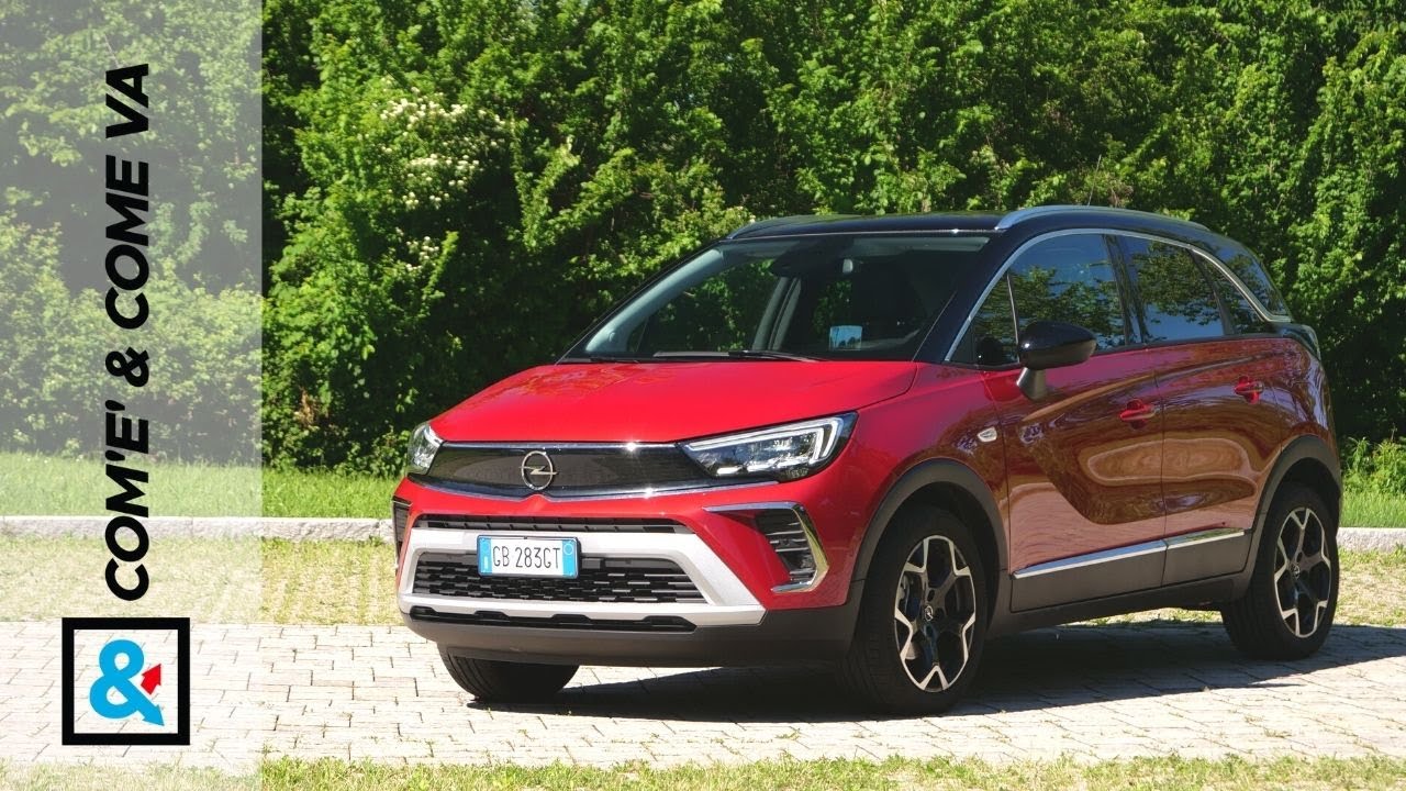 OPEL CROSSLAND 2021 | Com'è & Come va