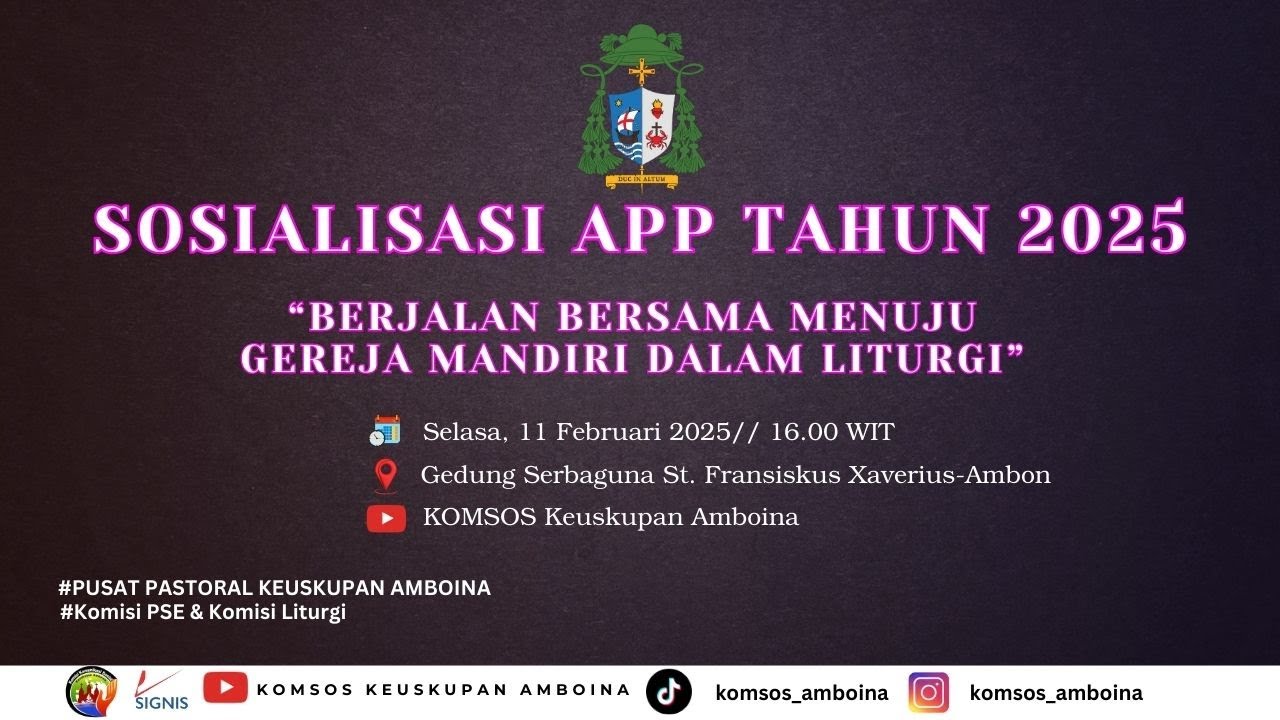SOSIALISASI APP 2025 || KEUSKUPAN AMBOINA II 11 Februari 2025