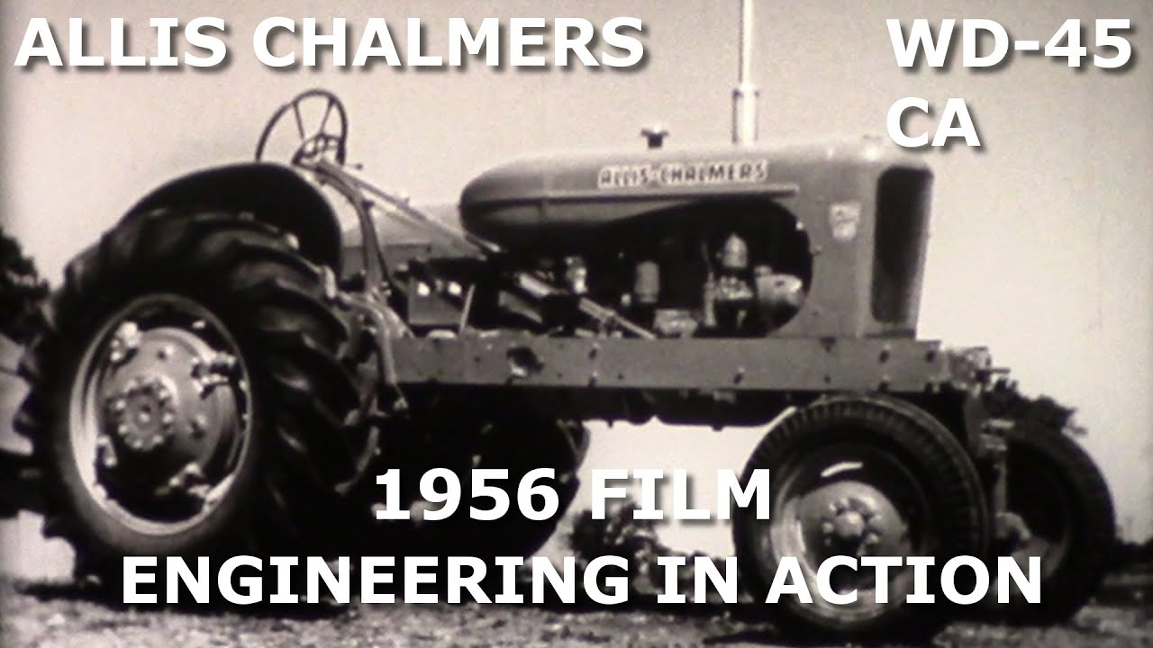 1956 Allis Chalmers Dealer Movie Engineering In Action