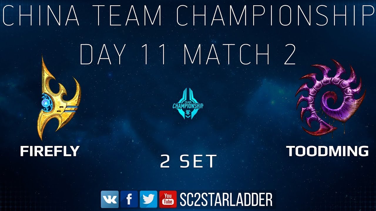 China Team Championship - Day 11 Match 2 Set 2: Firefly (P) vs TooDming (Z)