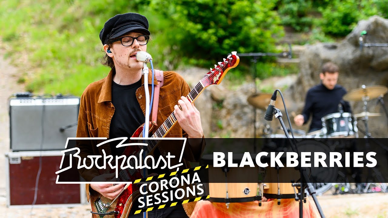 Blackberries live | Corona Sessions | Rockpalast 2020