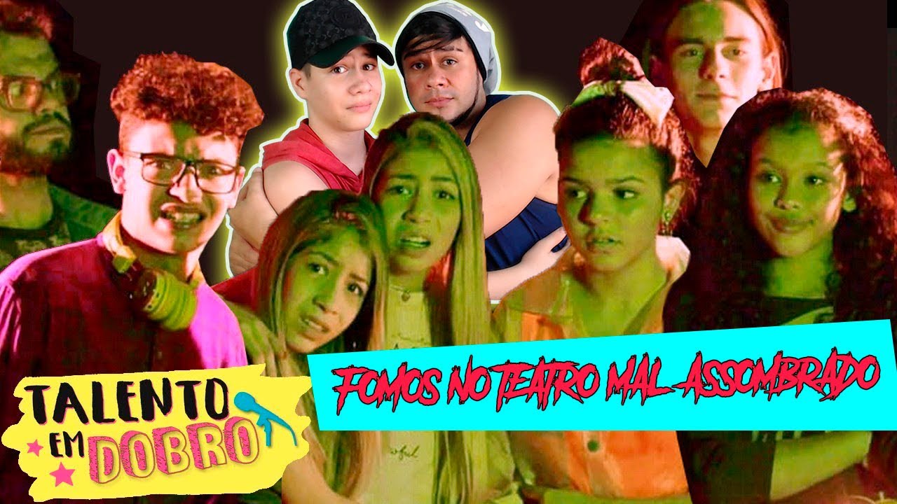 REAGINDO | FOMOS NO TEATRO MAL ASSOMBRADO - WEBSERIE TALENTO EM DOBRO