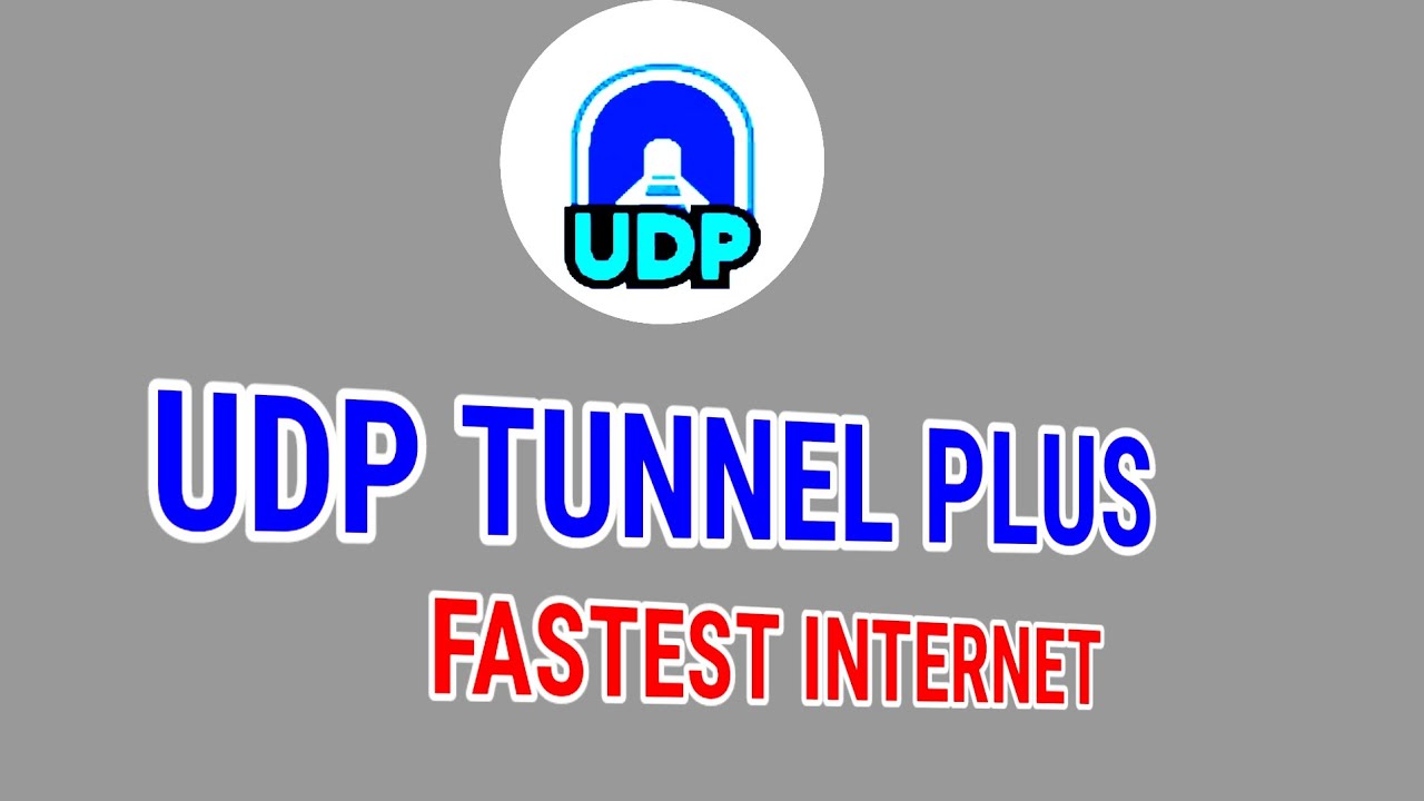 HOW TO SET UP UDP TUNNEL PLUS VPN FOR SUPER FAST INTERNET SPEED TUTORIAL