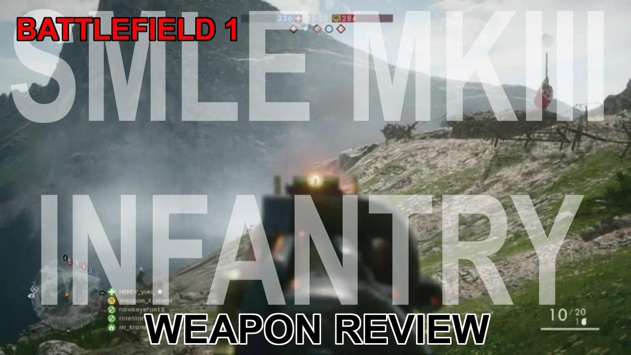 ОБЗОР ОРУЖИЯ BATTLEFIELD 1: SMLE MKIII ПЕХОТА (Лоуренса Аравийского)