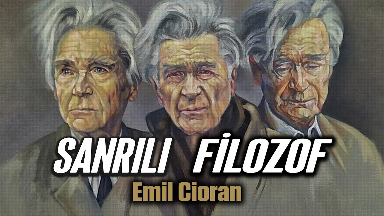 EMİL CİORAN 'ın Gözyaşları: Ne Suçum Vardı Da Doğdum?