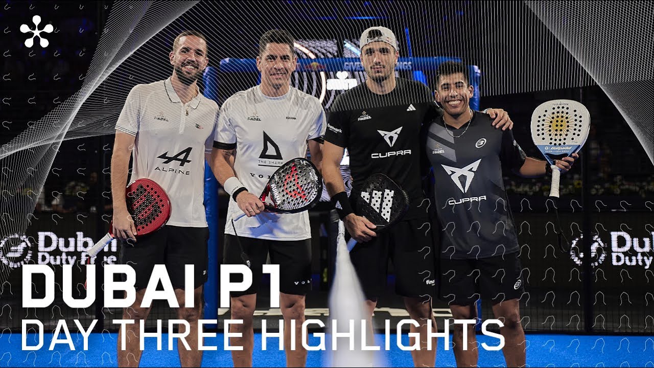 Dubai Premier Padel P1: Highlights day 3 (men)