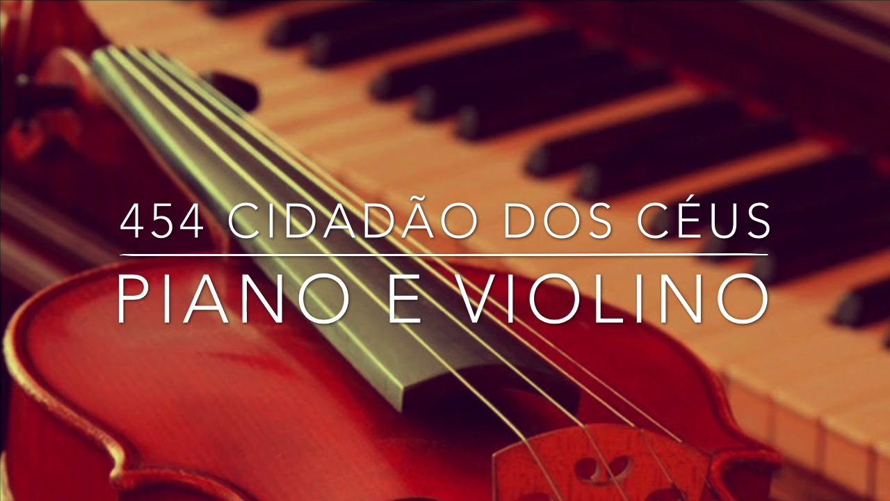 Hino 454 CCB violino e piano  Paulo dancini e Eric Santana