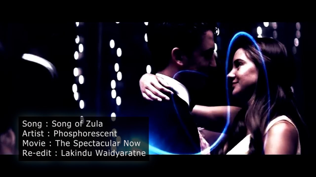 The Spectacular Now - Song of Zula
