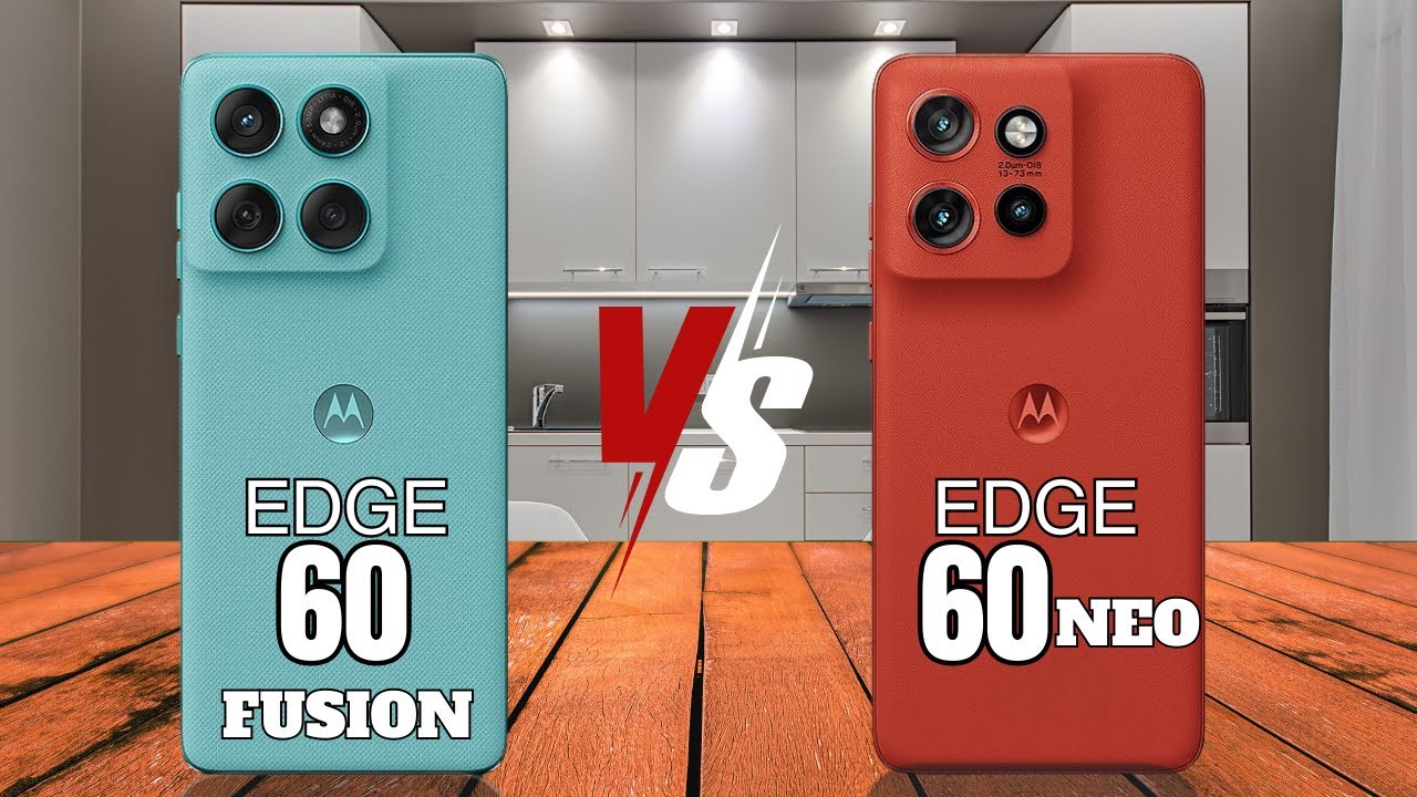 Motorola Edge 60 Fusion vs Motorola Edge 60 Neo – Full Specs & Camera Test