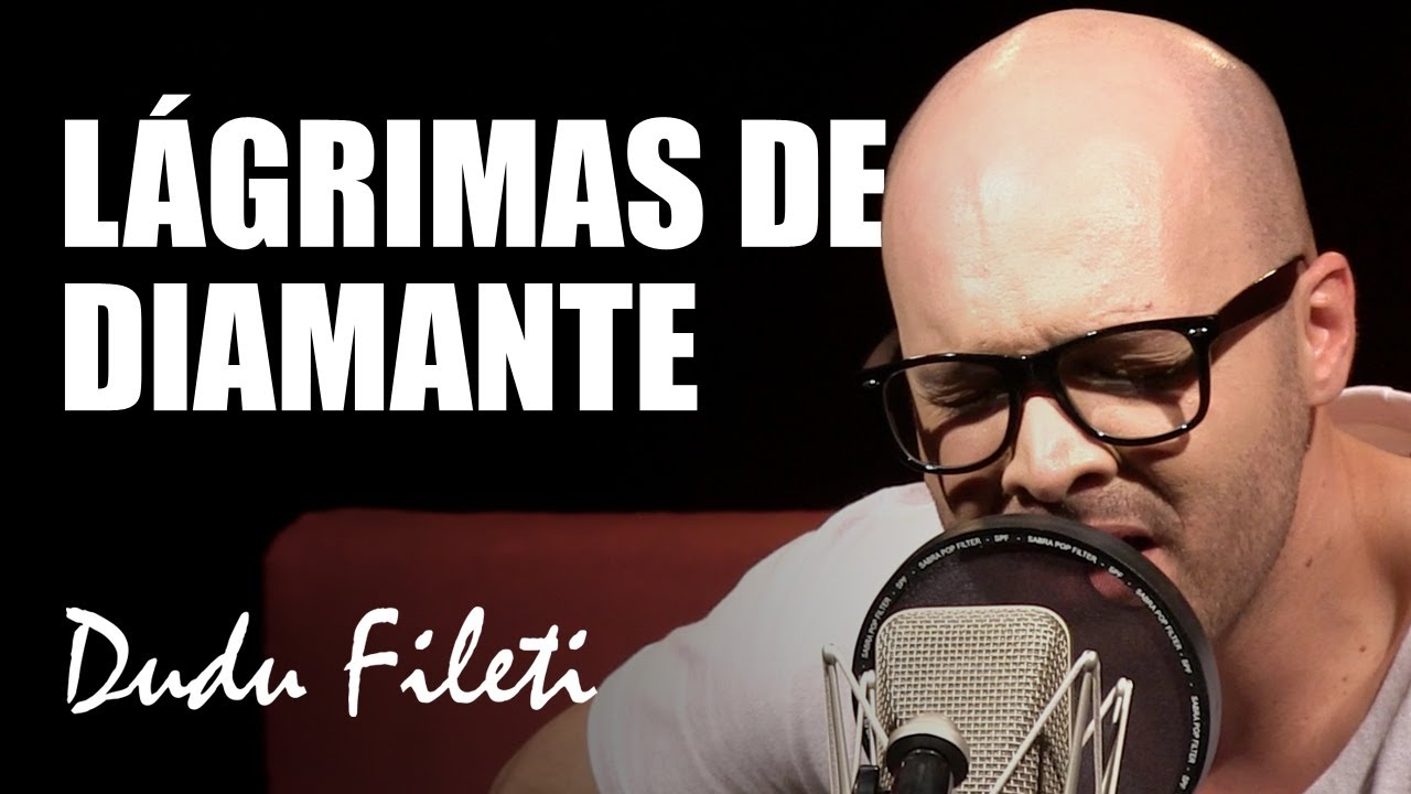 Lágrimas de Diamante | Dudu Fileti