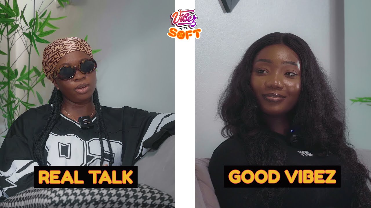 Questions, Confessions and Laughs | Vibez With Soft --- Episode 1