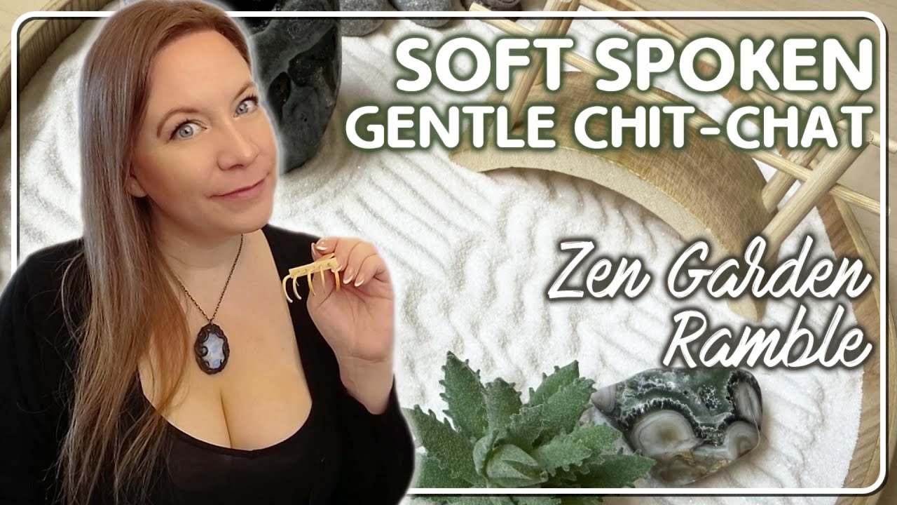 Soft Spoken Relaxing Zen Garden ASMR - British Accent, No Music, Unintentional, Ramble