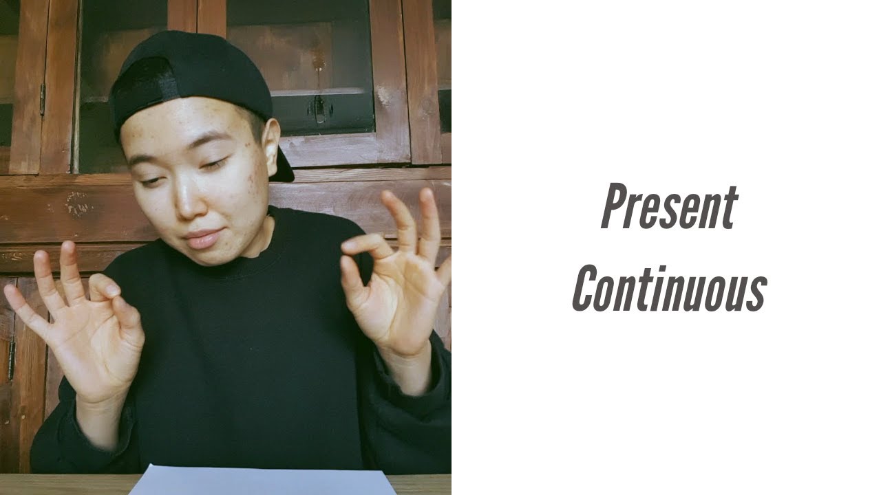 Present Continuous Ағылшын тілін уйрену