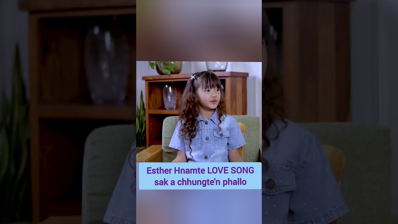 Esther Hnamte chhungte an STRICT #mizo #video #shorts
